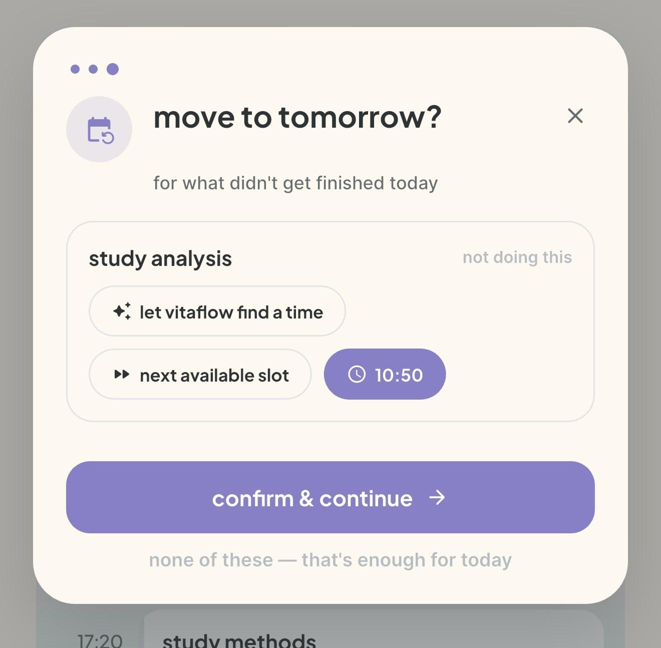 vitaflow wind-down offering to move an unfinished task to tomorrow